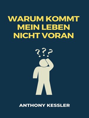 cover image of Warum Kommt Mein Leben Nicht Voran